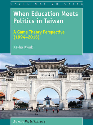 cover image of When Education Meets Politics in Taiwan